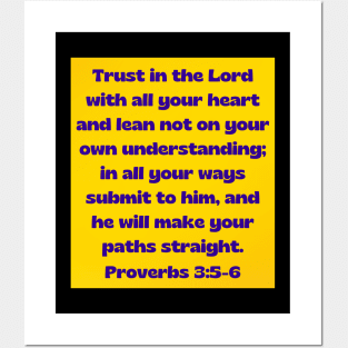 Bible Verse Proverbs 3:5-6 Posters and Art